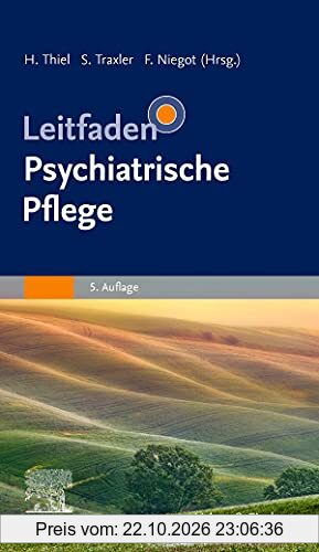 Leitfaden Psychiatrische Pflege (Klinikleitfaden)