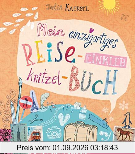 Mein einzigartiges Reise-Einkleb-Kritzel-Buch