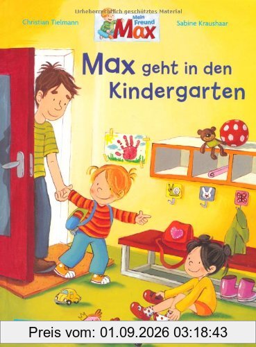 Max-Bilderbücher: Max geht in den Kindergarten