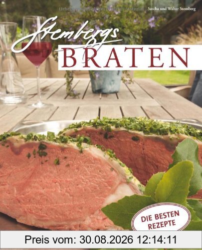 Stembergs Braten. Die besten Rezepte aus dem Landgasthof