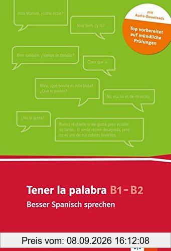 Tener la palabra: Lernwortschatz mündliche Kommunikation . Buch + Audio-Download