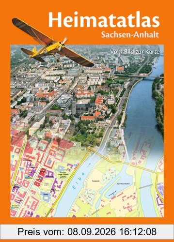 Heimatatlas für die Grundschule - Sachsen-Anhalt - Neubearbeitung: Atlas
