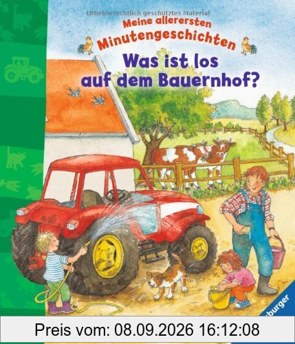Meine allerersten Minutengeschichten: Was ist los auf dem Bauernhof?