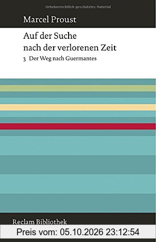 Auf der Suche nach der verlorenen Zeit: Band 3: Der Weg nach Guermantes
