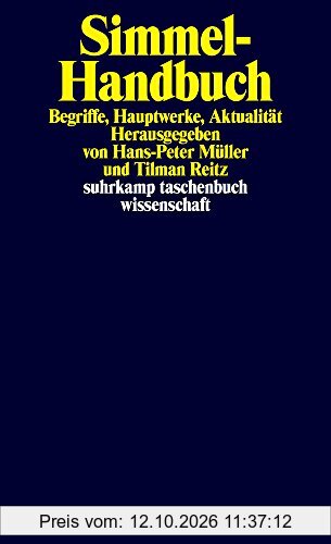Simmel-Handbuch: Begriffe, Hauptwerke, Aktualität (suhrkamp taschenbuch wissenschaft)