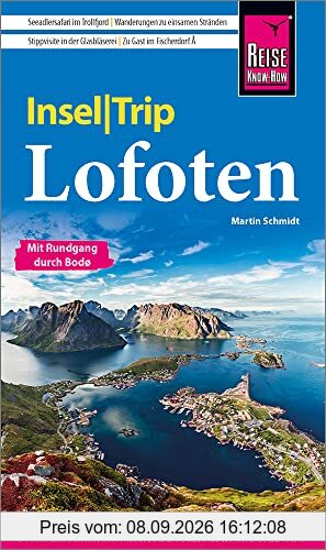 Reise Know-How InselTrip Lofoten: Reiseführer mit Insel-Faltplan und kostenloser Web-App