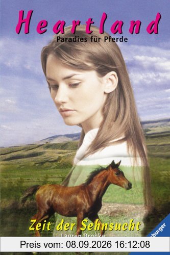 Zeit der Sehnsucht (Heartland, Band 17)
