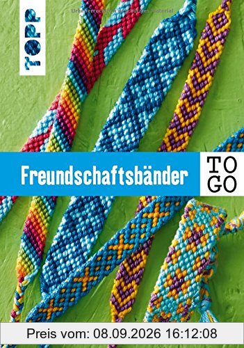 Freundschaftsbänder to go: Das Knüpf-Buch für jede Tasche. Pocket-Format mit verdeckter Spiralbindung und Gummi zum Schließen