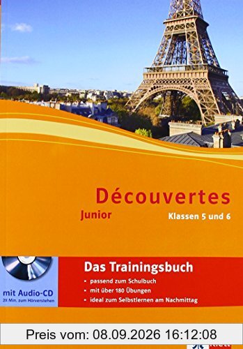 Découvertes / Das Trainingsbuch mit Audio-CD Klasse 5 und 6: Junior (ab Klasse 5)