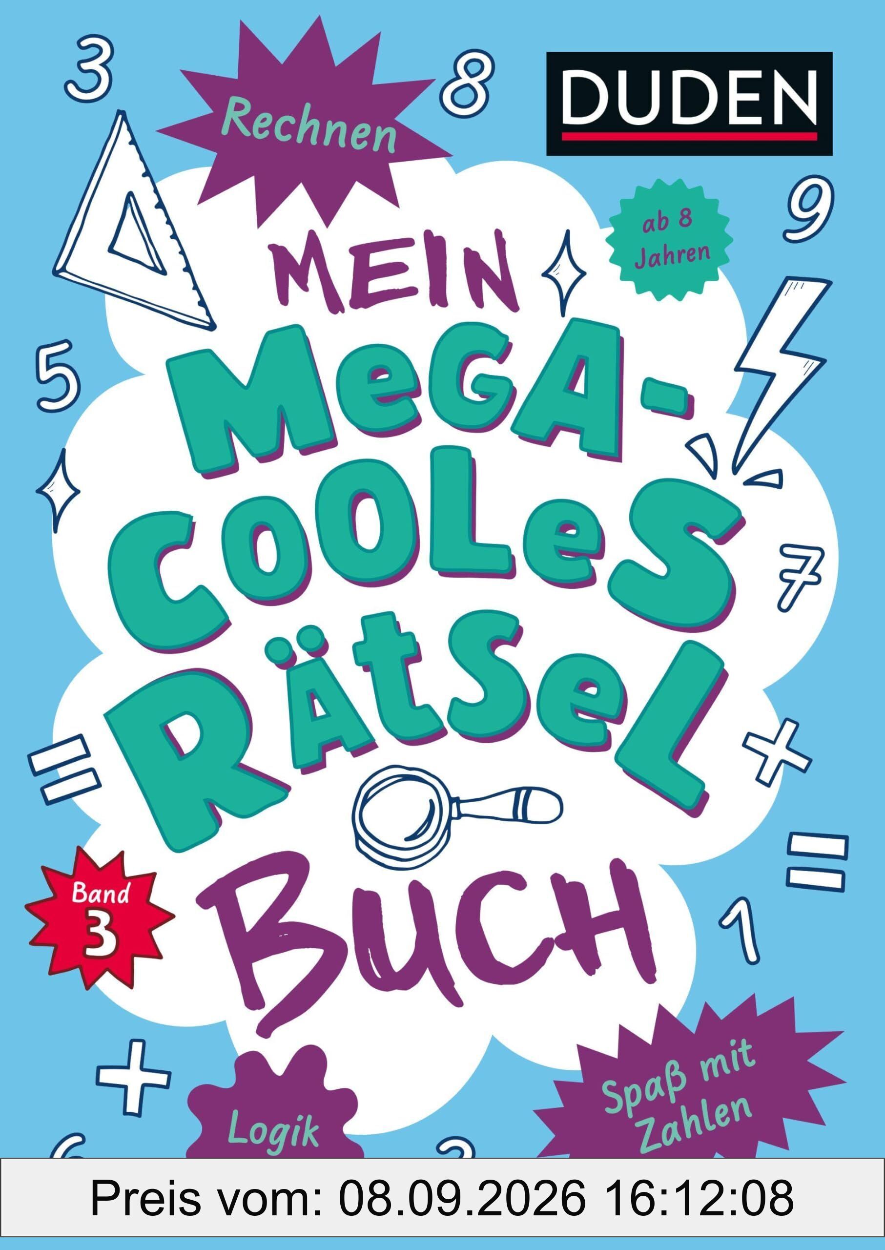 Mein megacooles Rätselbuch - Rechnen | Logik | Spaß mit Zahlen - ab 8 Jahren - Band 3