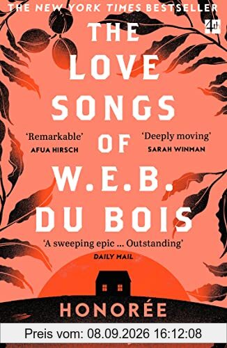 The Love Songs of W.E.B. Du Bois: The International Bestseller & Oprah Book Club Pick