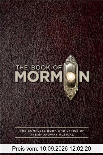 The Book of Mormon Script Book: The Complete Book and Lyrics of the Broadway Musical