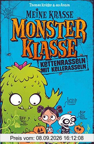 Meine krasse Monsterklasse - Kettenrasseln mit Kellerasseln: Band 1