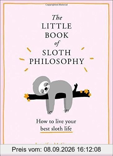 The Little Book of Sloth Philosophy
