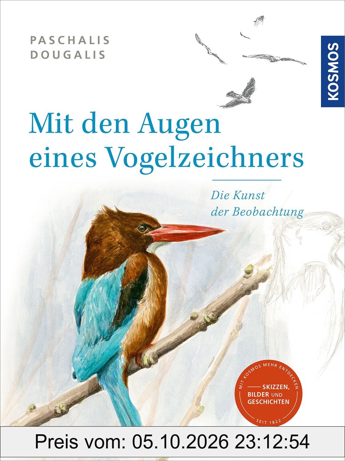 Mit den Augen eines Vogelzeichners: Die Kunst der Beobachtung. Was man beim Zeichnen in der Natur lernt.
