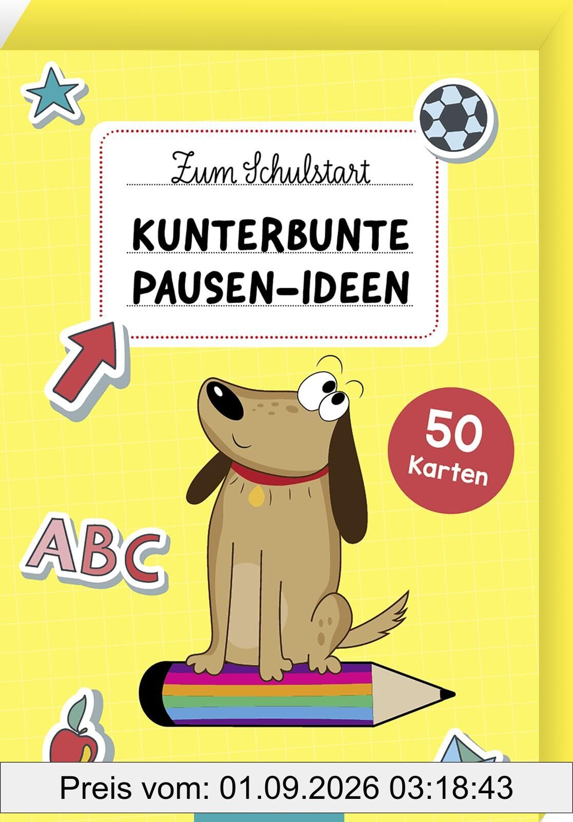 Zum Schulstart – Kunterbunte Pausen-Ideen: 50 Karten | Handliche Kartenbox für die Schultasche