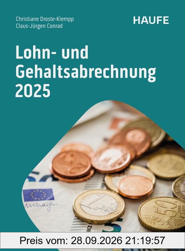 Lohn- und Gehaltsabrechnung 2025 (Haufe Fachbuch)