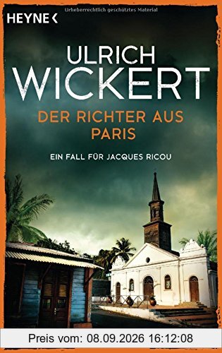 Der Richter aus Paris: Ein Fall für Jacques Ricou. Kriminalroman
