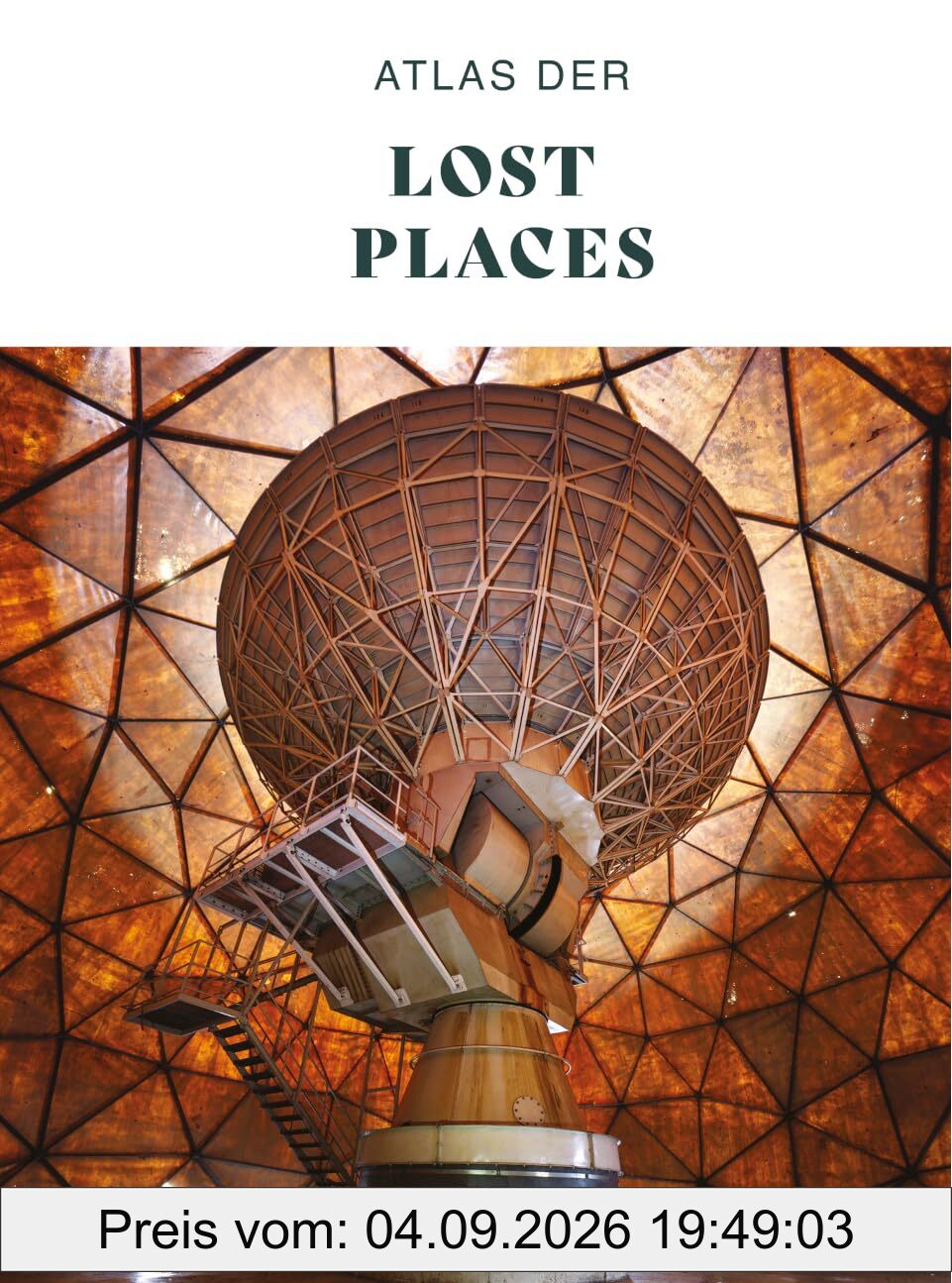 Atlas der lost Places