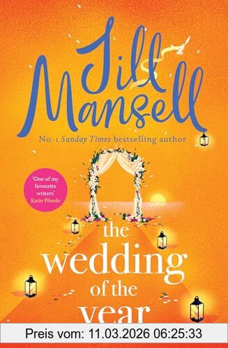 Jill Mansell The Wedding Of The Year, The Heartwarming Brand New Novel From The No. 1 Bestselling Author