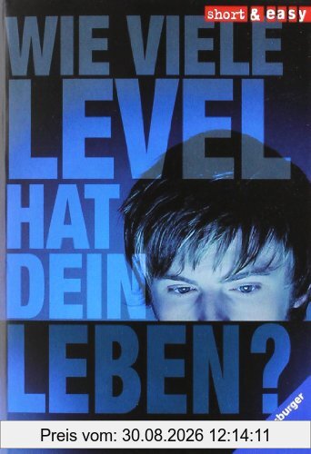 Wie viele Level hat dein Leben?