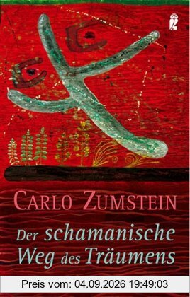 Der schamanische Weg des Träumens
