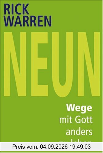 Neun: Wege, mit Gott anders zu leben