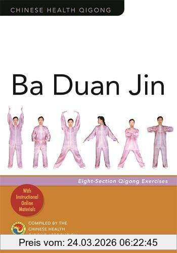 Chinese Health Qigong Association Ba Duan Jin, Eight-Section Qigong Exercises