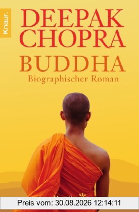 Buddha: Biographischer Roman