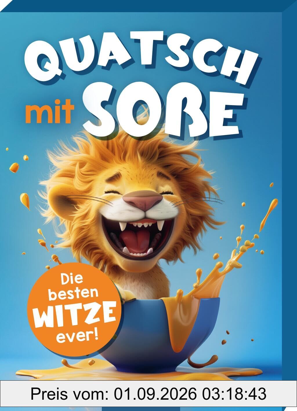 Quatsch mit Soße (Löwe): Die besten Witze ever! | Kartenbox: Die besten Kinderwitze für Kids ab 8 Jahren