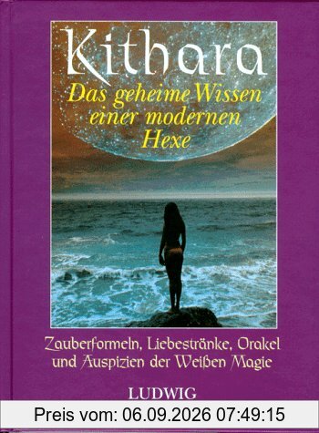 Das geheime Wissen einer modernen Hexe