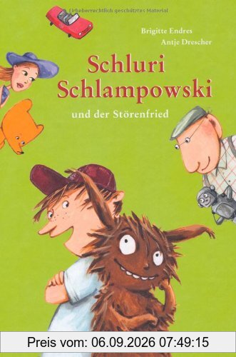 Schluri Schlampowski und der Störenfried: Band 3