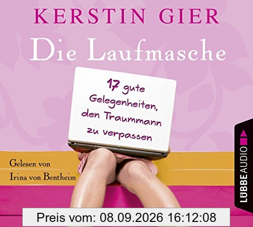 Die Laufmasche: 17 gute Gelegenheiten, den Traummann zu verpassen. .