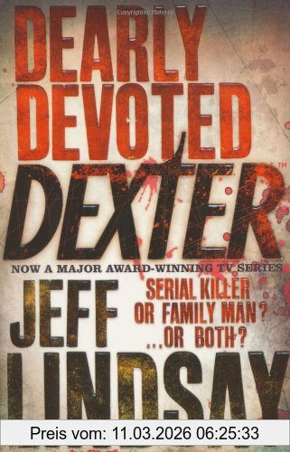 Jeff Lindsay Dearly Devoted Dexter