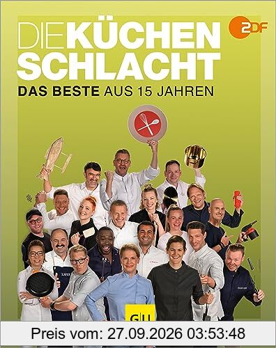 Die Küchenschlacht: Das Beste aus 15 Jahren (GU Autoren-Kochbücher)