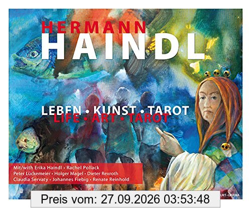 Hermann Haindl: Leben - Kunst - Tarot