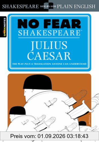 Julius Caesar (No Fear Shakespeare) (Sparknotes No Fear Shakespeare)