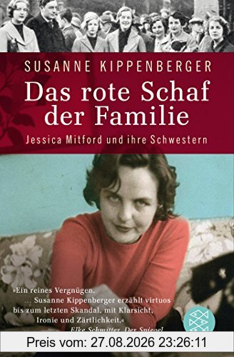 Das rote Schaf der Familie: Jessica Mitford und ihre Schwestern