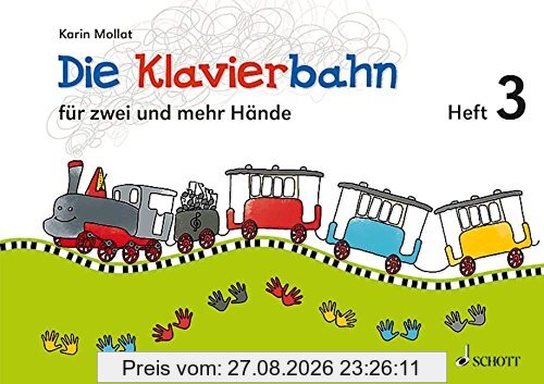 Die Klavierbahn: Schule für zwei und mehr Hände. Band 3. Klavier. Schülerheft.