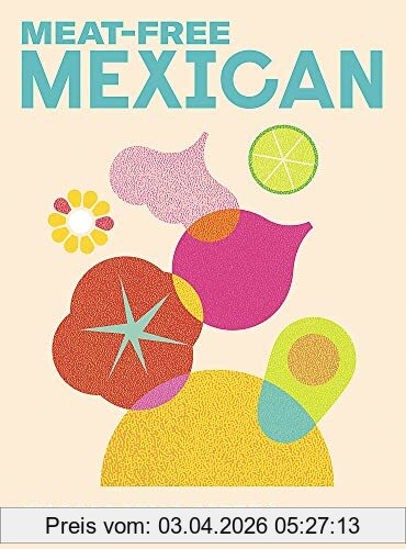 Thomasina Miers Meat Free Mexican