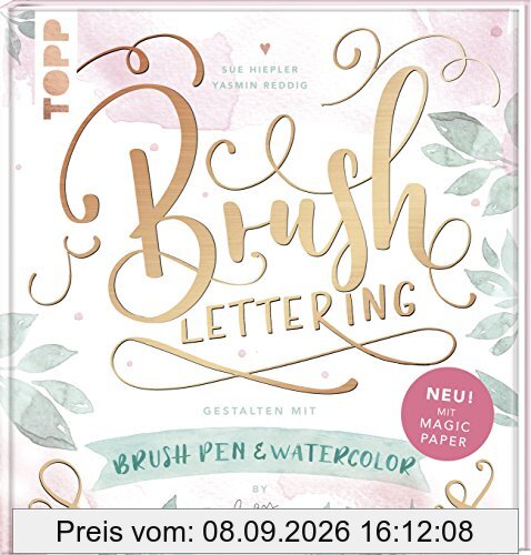 Brush Lettering. Gestalten mit Brushpen und Watercolor by May and Berry: Mit einem Bogen Magic Paper zum Üben und direkt Loslegen