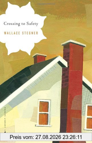 Crossing to Safety (Modern Library Classics)