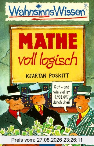 Mathe, voll logisch!