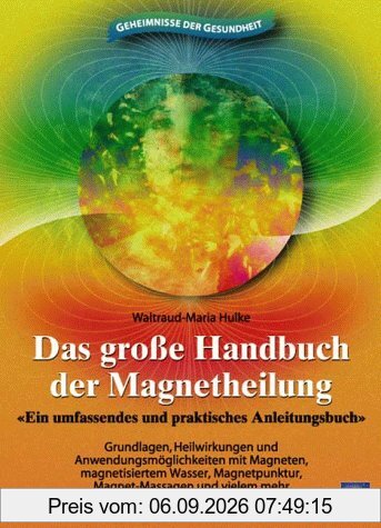 Das große Handbuch der Magnetheilung