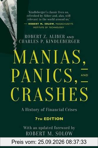 Manias, Panics, and Crashes: A History of Financial Crises, Seventh Edition