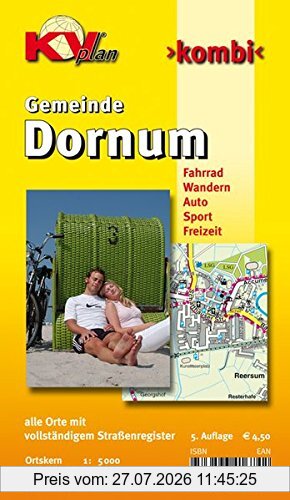 Kommunalverlag Tacken e.K. Dornum, 1, 12.500 Gemeindeplan Mit Freizeitkarte 1, 25.000 Inkl. Rad- Und Wanderwegen, Ortskernkarte 1, 5.000 (KVplan-Kombi-Reihe)