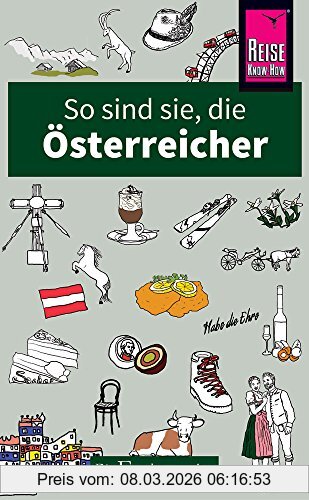 Louis James So Sind Sie, Die Österreicher, Die Fremdenversteher Von Reise Know-How