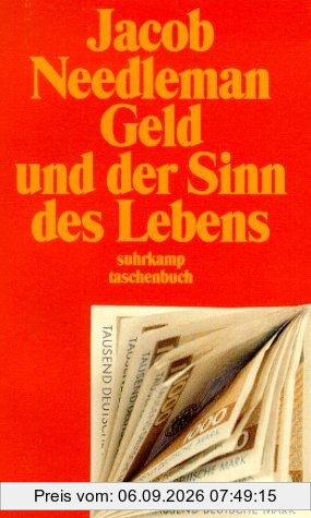 Geld und der Sinn des Lebens.
