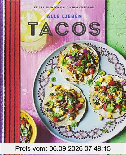 Alle lieben Tacos
