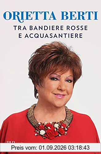 Tra bandiere rosse e acquasantiere (BUR Varia)